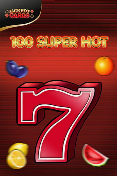 100 Super Hot slot artwork inside Casinova